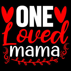 one loved mama