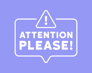 Attention please banner. Important announce. Vector on isolated background. EPS 10