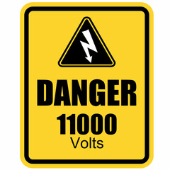 Danger, 11000 volts, sign vector