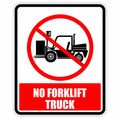 No Forklift truck, sign and sticker vector