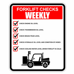Forklift Checks Weekly, sign vector © 206925HARY