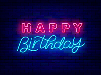 Happy Birthday neon greeting card. Shiny inscription with calligraphy text. Light effect banner. Vector illustration
