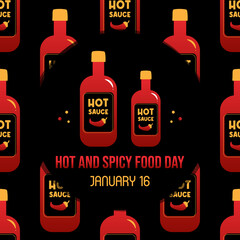 Hot and spicy food day greeting card, vector illustration with cute cartoon style red bottles of hot spicy sauce and seamless pattern. January 16.