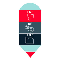 Obraz premium EOF - End Of File acronym. business concept background. vector illustration concept with keywords and icons. lettering illustration with icons for web banner, flyer, landing pag