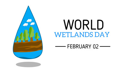 Vector graphic of world wetlands day good for world wetlands day celebration. flat design. flyer design.flat illustration. Banner. Template. Background