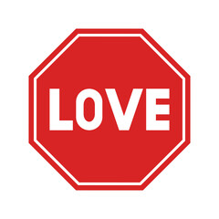 Octagonal read traffic sign with word love instead of stop, vector illustration