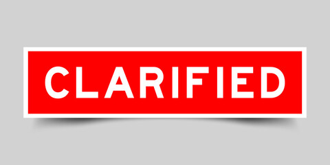 Square label sticker with word clarified in red color on gray background