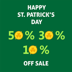 Saint Patrick's day sale 10%, 30%, 50% off, banner design template, spend and save more, discount tag. Sale of posters for St. Patrick's Day. Gold coin with clover instead of zero in the numeral