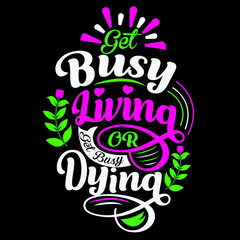 Modern typography inspirational lettering quotes trendy t shirt design suitable for print design