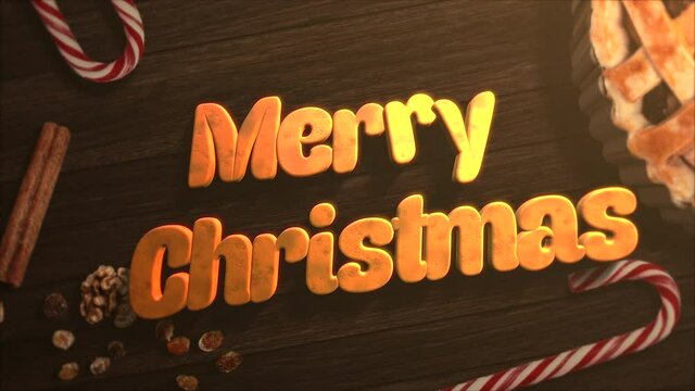 Merry Christmas with candy and Christmas pie on wood, motion holidays and winter style background for New Year and Merry Christmas