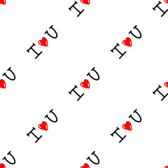 seamless pattern with inscription I love you on a white background. Vector illustration . Design for Valentines Day, Greeting Cards