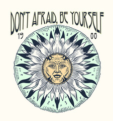Don’t afraid, Be yourself.Set of mystical and mysterious illustrations in hand drawn style. Minimalistic objects made in the style. boho style signs and symbols. outer space, moon, sun system. vector.