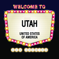 The Sign United states of America with message, Utah and map on Showtime Sign Theatre Background vector art image illustration. - 479001488