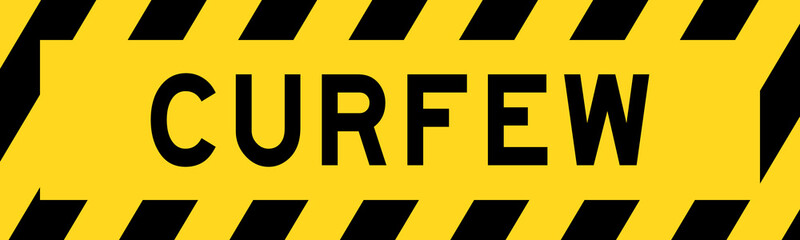 Yellow and black color with line striped label banner with word curfew