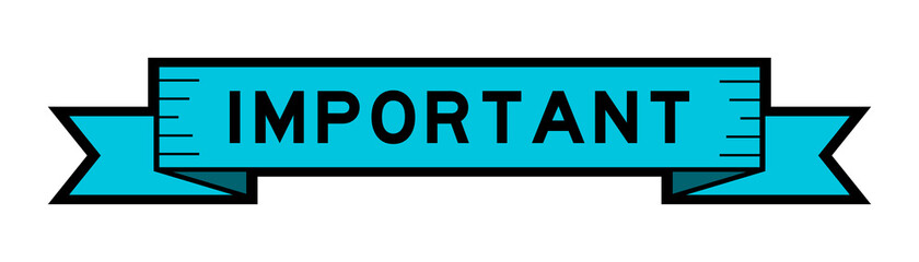 Vintage blue color ribbon banner with word important on white background