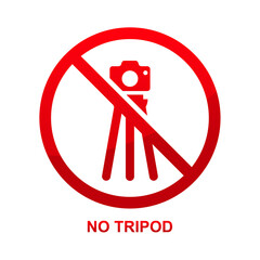 No tripod sign isolated on white background vector illustration.