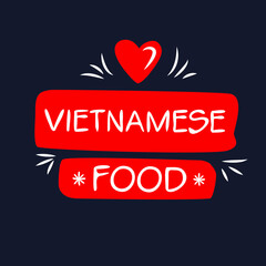 Creative (Vietnam food) logo, sticker, badge, label, vector illustration.