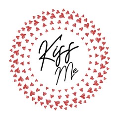 Hand written kiss me quote valentine's day card with seamless background
