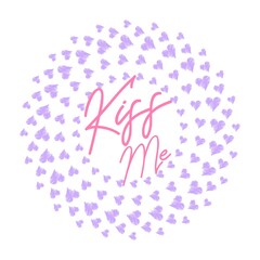 Hand written kiss me quote valentine's day card with seamless background