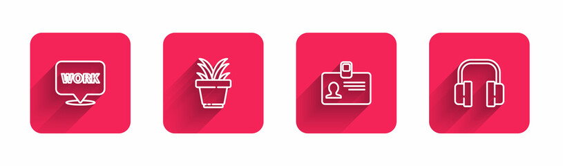 Set line Location with text work, Plant in pot, Identification badge and Headphones with long shadow. Red square button. Vector