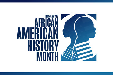 February is African American History Month. Holiday concept. Template for background, banner, card, poster with text inscription. Vector EPS10 illustration.