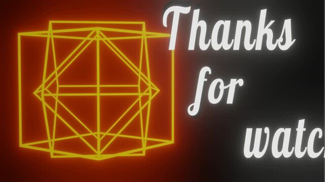 Thanks for watching - bright white animated inscription on a black background, calligraphic font, on the left an abstract geometric decoration created by the edges of yellow mutually rotating cubes