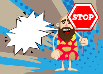 Cartoon prehistoric man holding a stop sign. Vector illustration of a man from the stone age.
