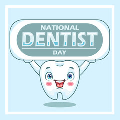 Cute cartoon teeth saying national dentist day