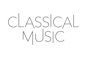 Modern, simple, minimal typographic design of a saying "Classical Music" in black color. Cool, urban, trendy and playful graphic vector art