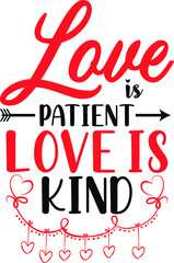 Love Is Kind Valentine T-Shirt SVG