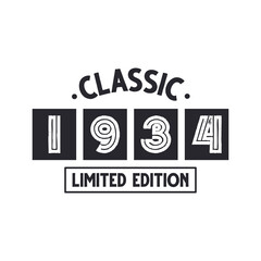 Born in 1934 Vintage Retro Birthday, Classic 1934 Limited Edition