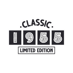 Born in 1955 Vintage Retro Birthday, Classic 1955 Limited Edition