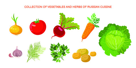 Collection of vegetables and herbs of Russian cuisine.