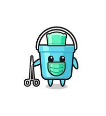 Obraz premium surgeon plastic bucket mascot character.