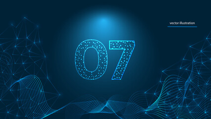 Number of 7 seven,  abstract modern digital futuristic technology . Geometric light drops with networking lines template vector illustration on dark blue background.