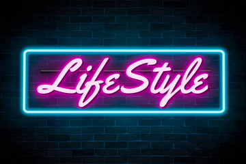 Fototapeta na wymiar Lifestyle neon banner, light signboard.