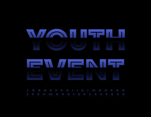 Vector trendy banner Youth Event. Dark metallic Font. Glossy Blue set of Alphabet Letters and Numbers