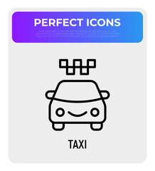 Taxi thin line icon. Modern vector illustration of transport service.