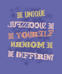 Positive thinking and motivational typography trendy design. Be creative concept. Vector illustration