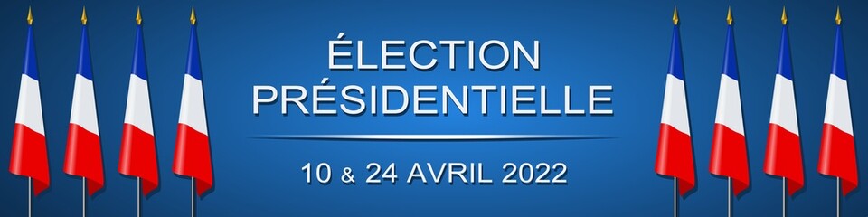 Fototapeta premium Election présidentielle de 2022 en France 