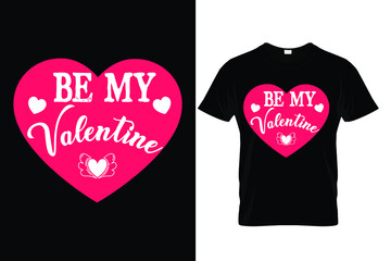 Valentine day   typography  t-shirt design