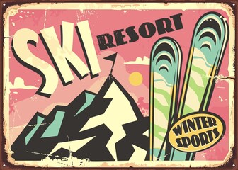 Ski resort vintage tin advertising sign with mountains landscape and pair of skis. Retro poster with winter sports theme. Travel and vacation vector design.