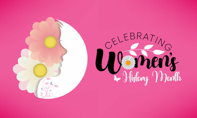 Women's History month is observed every year in March, is an annual declared month that highlights the contributions of women to events in history and contemporary society. Vector illustration design.