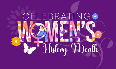 Women's History month is observed every year in March, is an annual declared month that highlights the contributions of women to events in history and contemporary society. Vector illustration design.