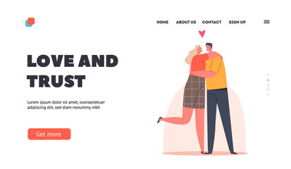 Love and Trust Landing Page Template. Happy Man and Woman Embracing and Hugging. Loving Couple Romantic Relations