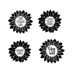 Vector black sunflower clipart set. Hand drawn silhouette sunflowers illustration. Summer flower isolated on white background. Wildflower poster, t shirt print. Sun flower girl, Stay wild quotes.