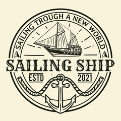 sailing ship vintage logo with anchor and slogan