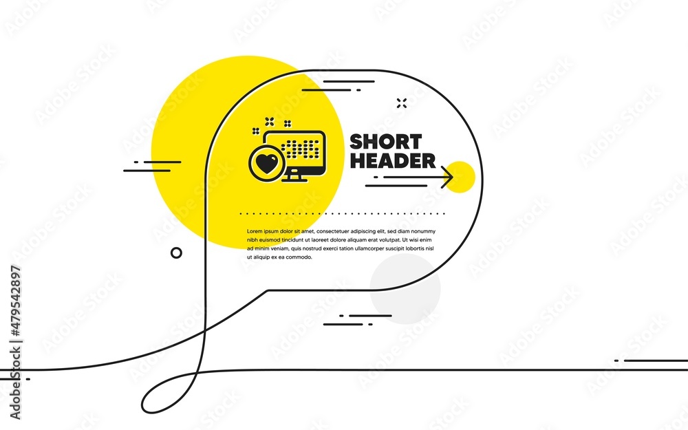 Poster heart icon. continuous line chat bubble banner. favorite like sign. positive feedback symbol. heart 
