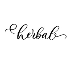 Herbal - hand drawn lettering inscription.