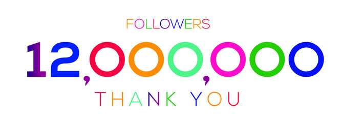 12000000 followers thank you celebration, 12 Million followers template design for social network and follower, Vector illustration.